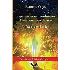 Livre "Expériences extraordinaires..." Edmond Girou